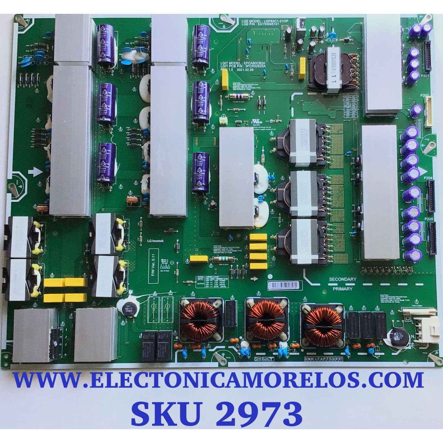 FUENTE DE PODER PARA TV LG OLED / NUMERO DE PARTE 65895101 / EAY65895101 / LGP83C1-21OP / 3PCR02925A / LGP83C1-210P / EPCA80CB2A / PANEL LE830AQD (EP)(A1) / MODELO OLED83C1PUA / OLED83C1PUA.BUSWLJR